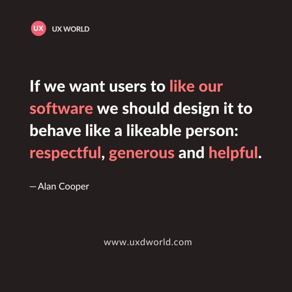 Respectful generous and helpful design - UX Quote