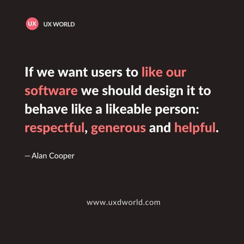 Respectful generous and helpful design - UX Quote