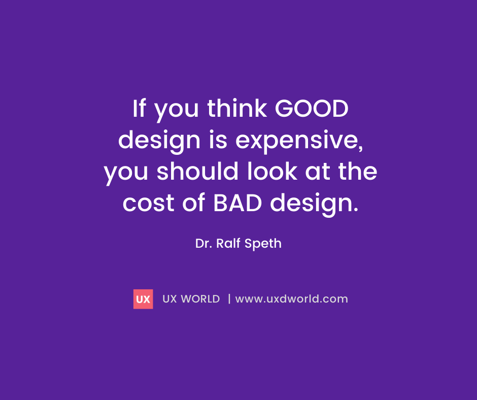 Cost of Bad Design