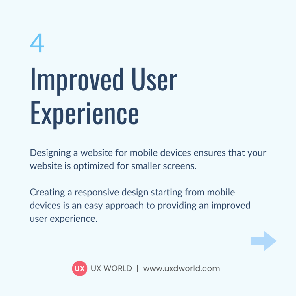 Benefits of Mobile First Approach - Improved User Experience