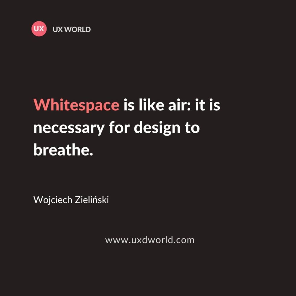 Don’t ignore whitespace in your design - UX Quotes