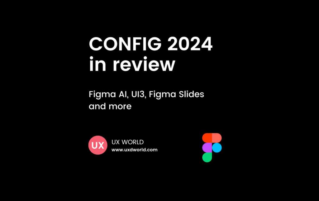 Figma Config 2024