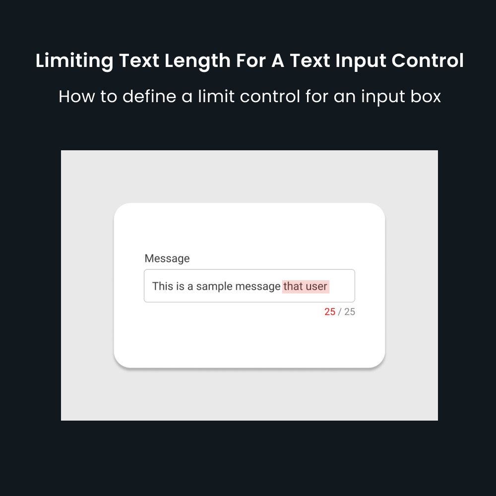 Limiting Text Length For A Text Input Control